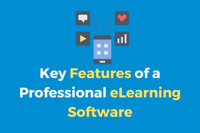 Key Features of a Professional eLearning Software